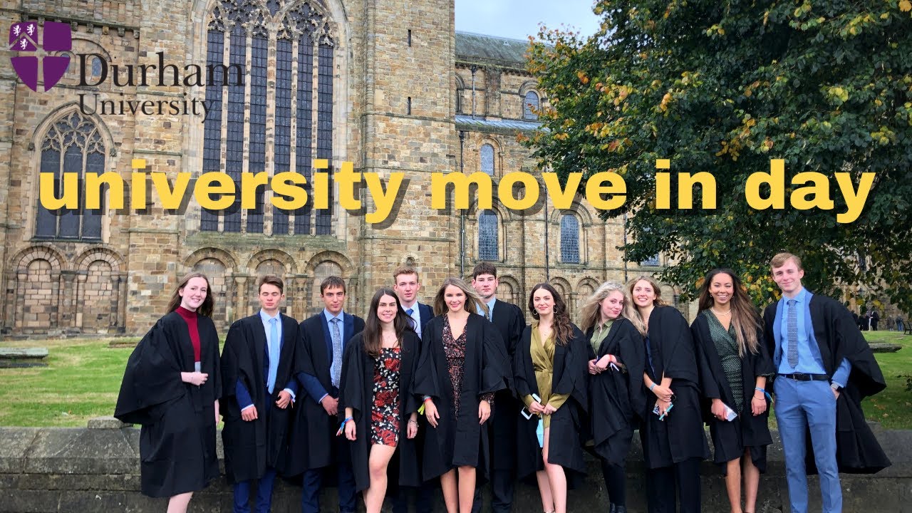 DURHAM UNIVERSITY Move in Day!