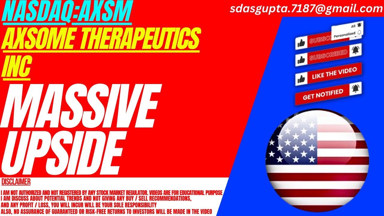 MASSIVE UPSIDE : AXSM STOCK ANALYSIS | AXSOME THERAPEUTICS INC STOCK