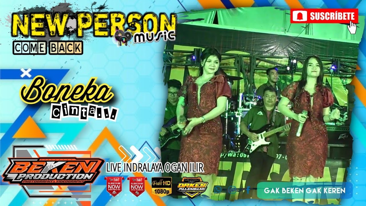 New Person Music Come Back | Boneka Cinta | Live Parit Indralaya Ogan Ilir | Beken Production