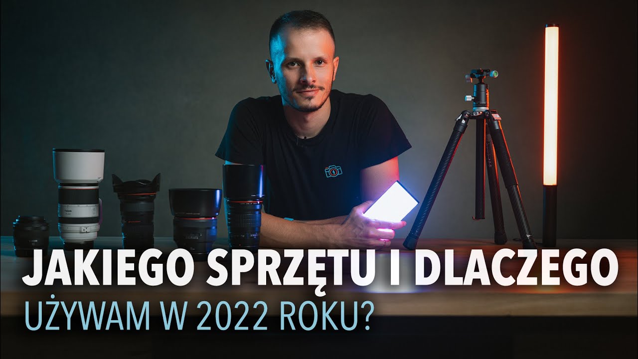 JAKIEGO SPRZĘTU UŻYWAM W 2022 ROKU??