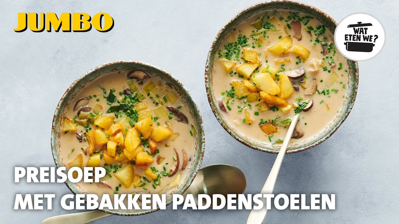 Wat eten we? Preisoep met gebakken paddenstoelen