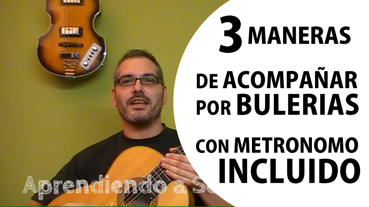 Tres acompañamientos al cante por bulerias - Nº 1