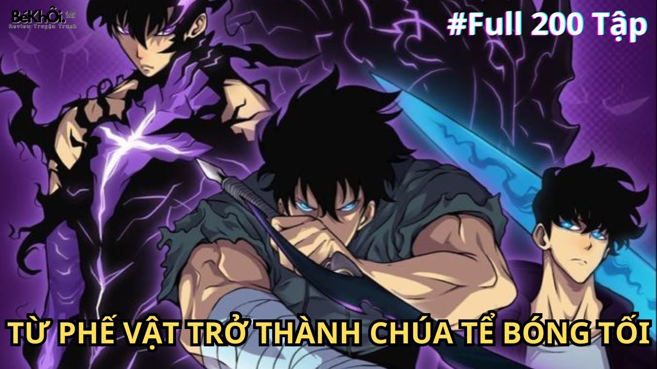 Full 200 Tập | Từ Phế Vật Ta Trở Thành Chúa Tể Bóng Tối | Review Truyện Tranh