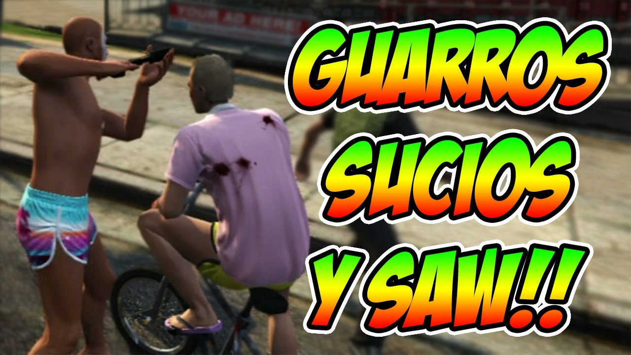 GUARROS, SUCIOS Y SAW!!! | GTA 5 con Ángel, Josemi y Valle | Elyas