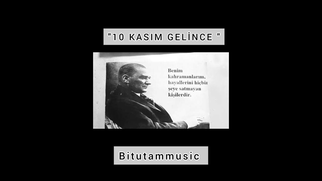 10 Kasım Gelince