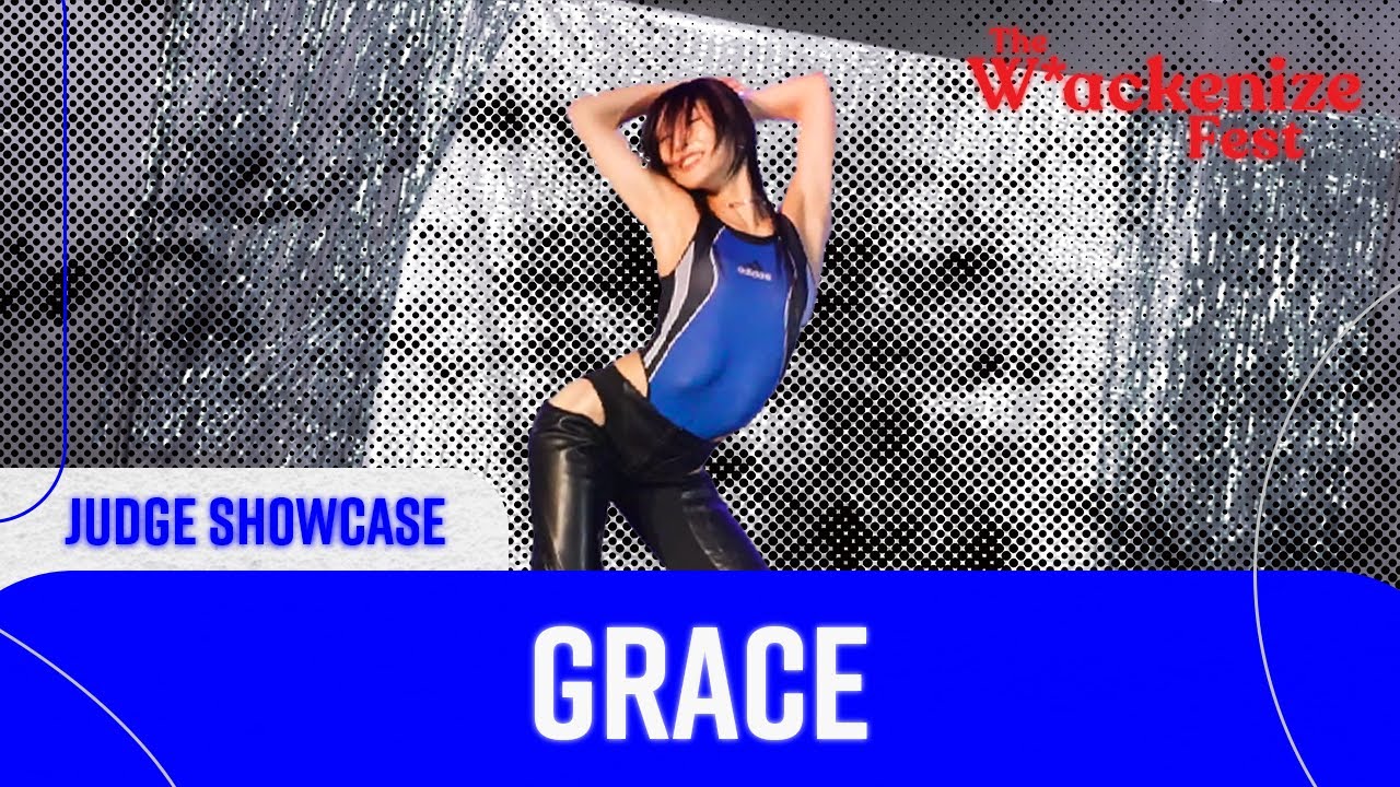 Grace | JUDGE SHOWCASE | The Waackenize Fest 2026