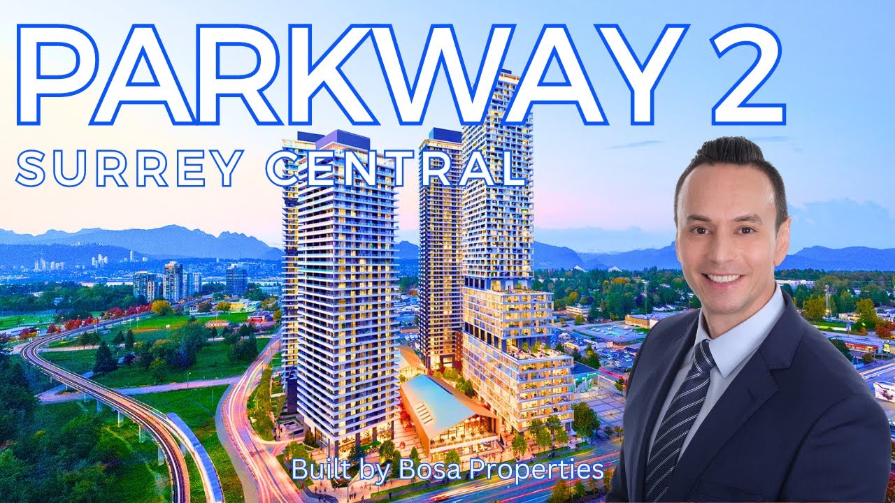 PARKWAY 2 by BOSA | Surrey Central Condo Tour