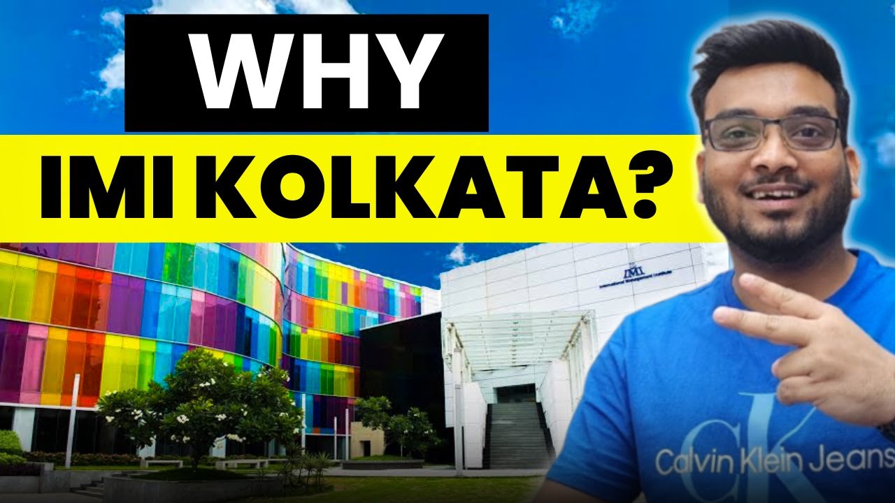 Why IMI Kolkata | Admission Process, Cut offs, Placements, Companies on Campus | IMI Kolkata Review