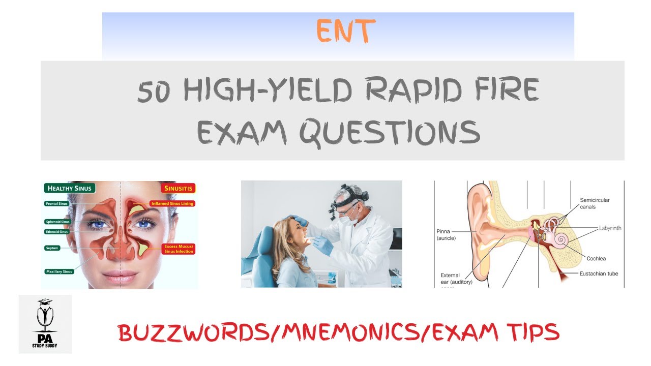 ENT Exams Prep 50 High Yield Questions Review!