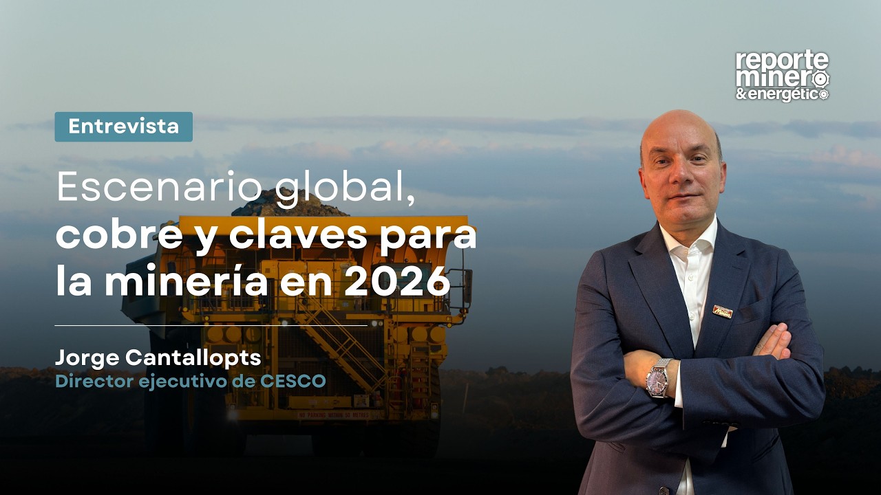 Jorge Cantallopts: escenario global, cobre y claves para la minería en 2026
