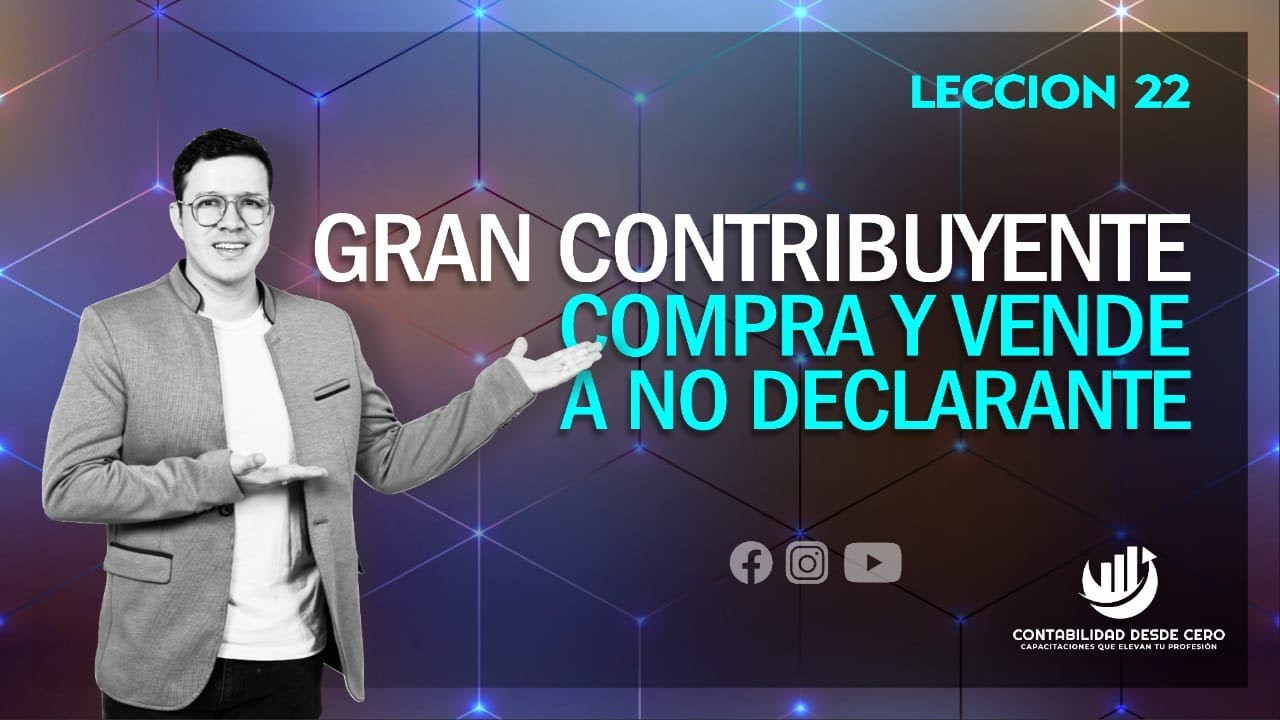como contabilizar COMPRA de GRAN CONTRIBUYENTE a no DECLARANTE