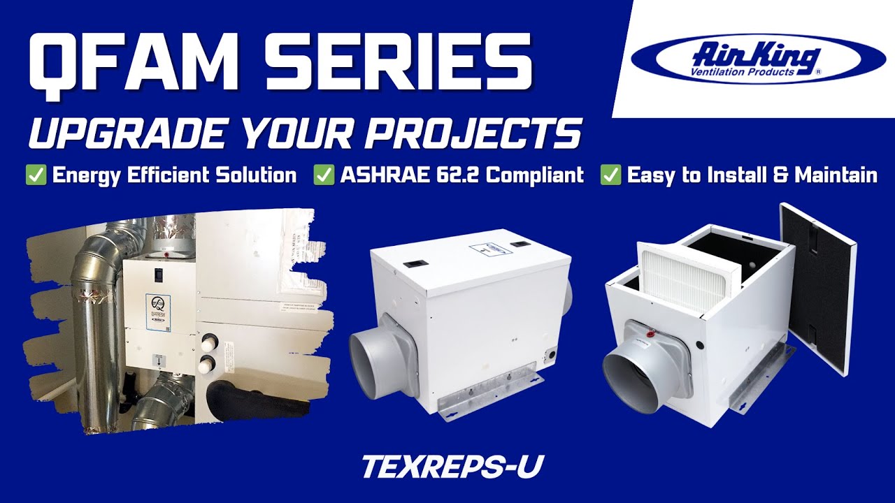 Air King QFAM Series: Quiet, Energy-Efficient Fresh Air Ventilation | ASHRAE 62.2 Compliant