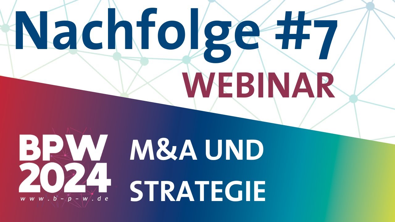 NACHFOLGE - M&A und Strategie (BPW2024)