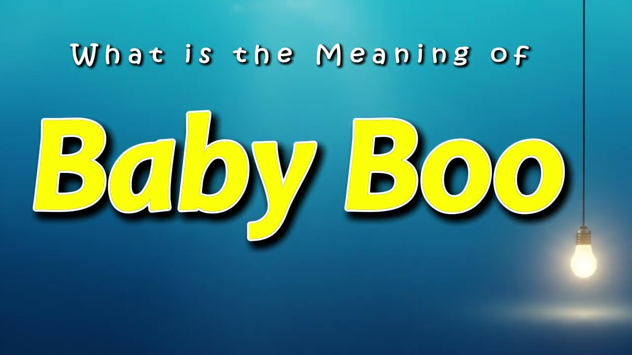 Что означает Baby Boo?