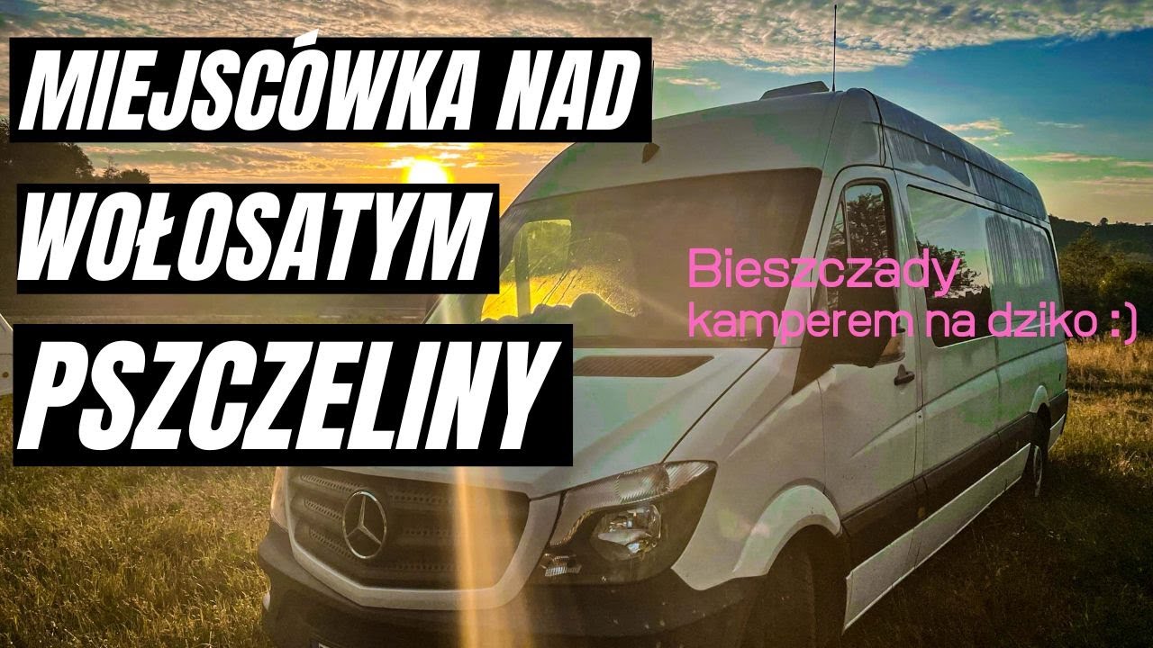 ✌👌Gdzie Nad Wodę🌞Pszczeliny🌞 Wołosaty na upały👌😀Kamperem na dziko w Bieszczady👌😀