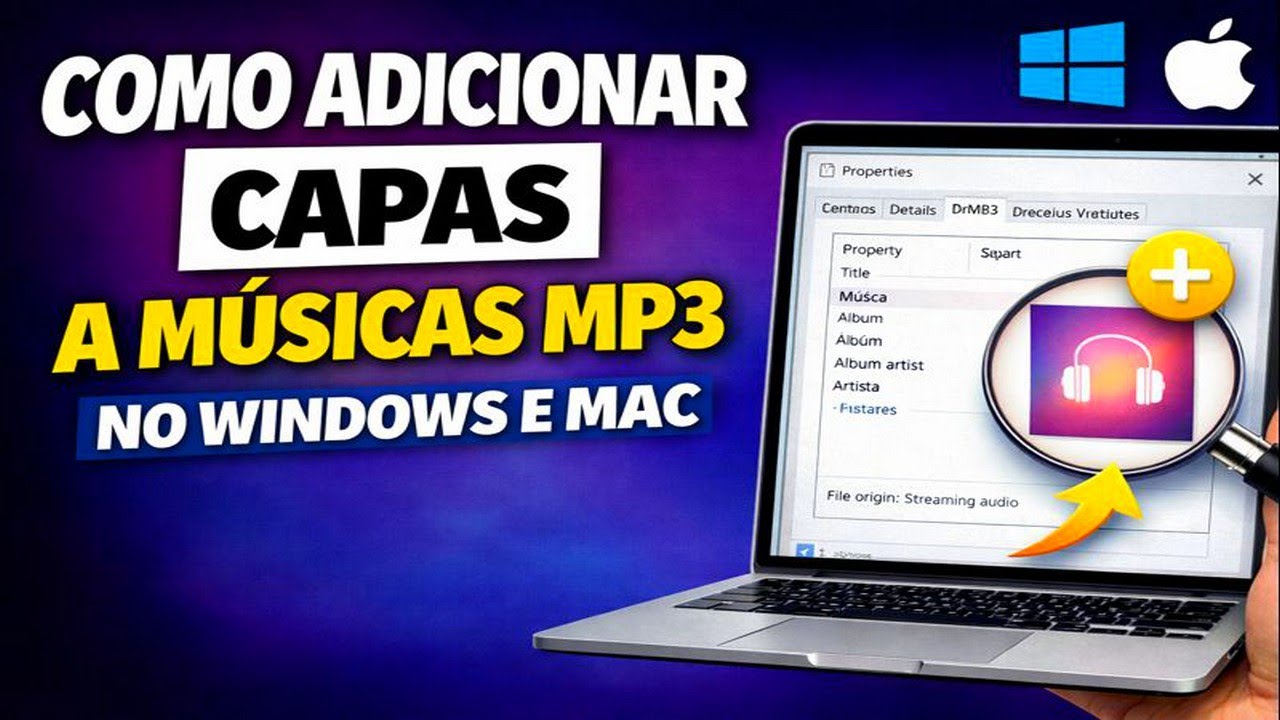 COMO ADICIONAR CAPAS A MÚSICAS MP3 NO WINDOWS E MAC