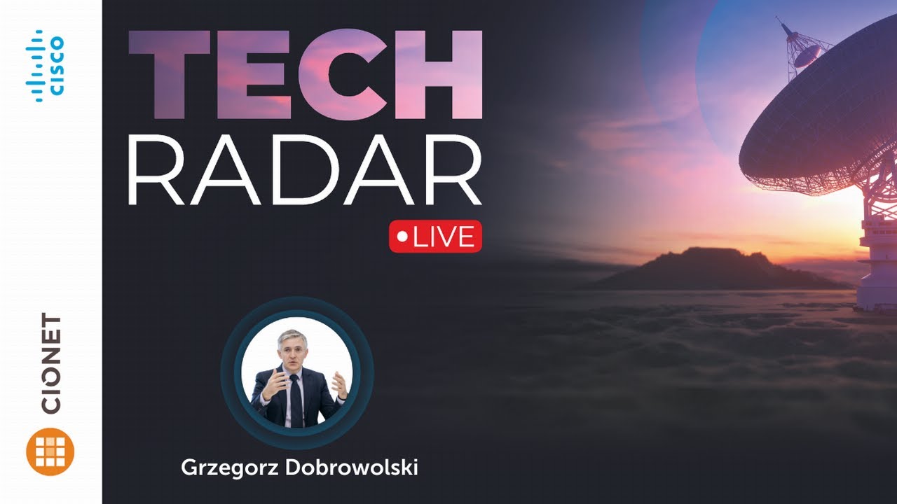 TECH RADAR LIVE! #5 z Grzegorzem Dobrowolskim