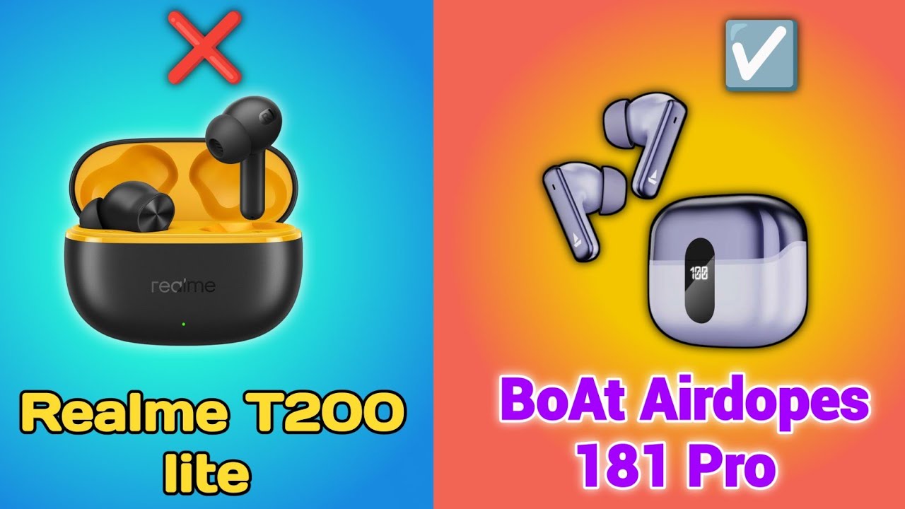 boAt 181 Pro vs Realme T200 Lite - Budget King Showdown