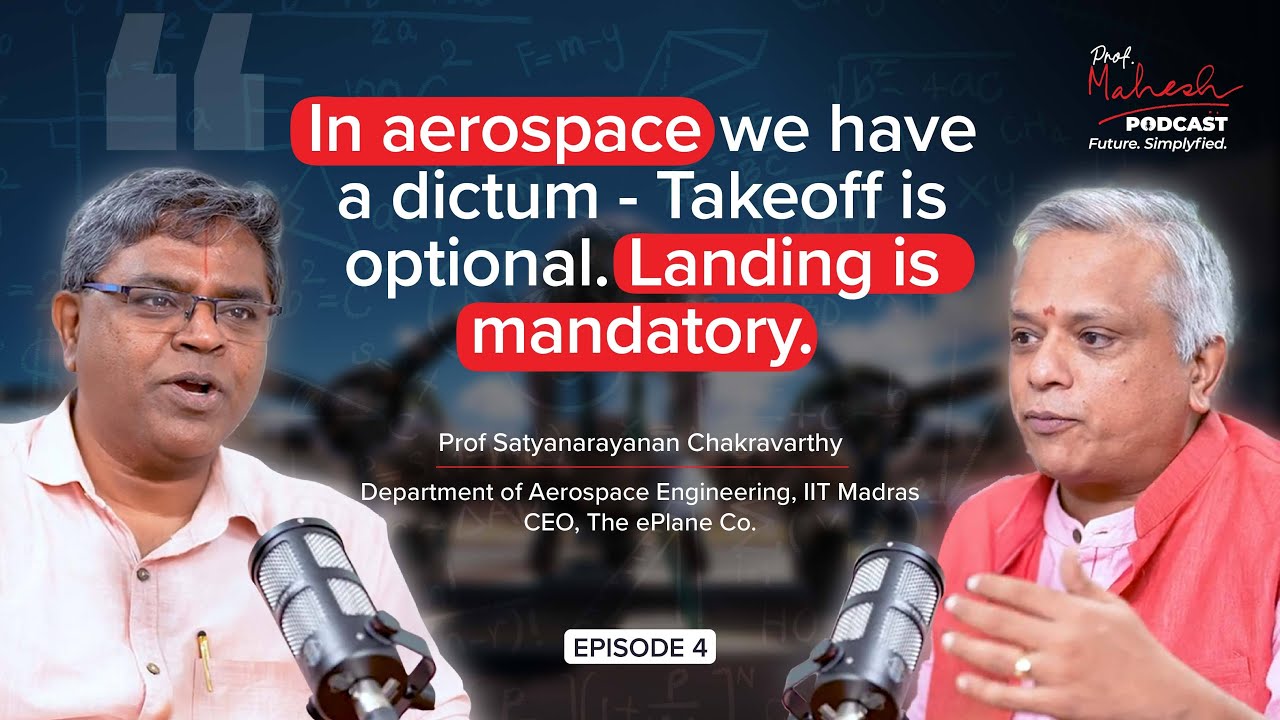 Prof. Satya Chakravarthy on Building Aerospace Careers in India's Booming Space Industry | Episode 4