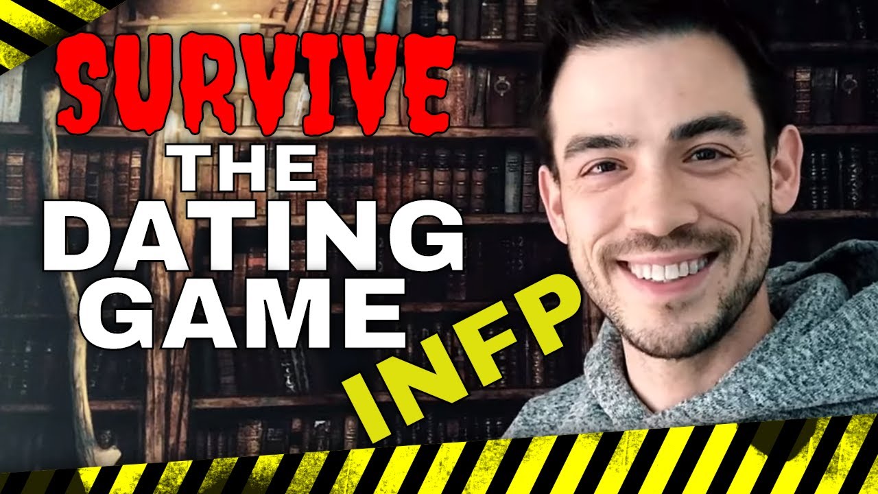 How to Survive in the Dating World as an INFP