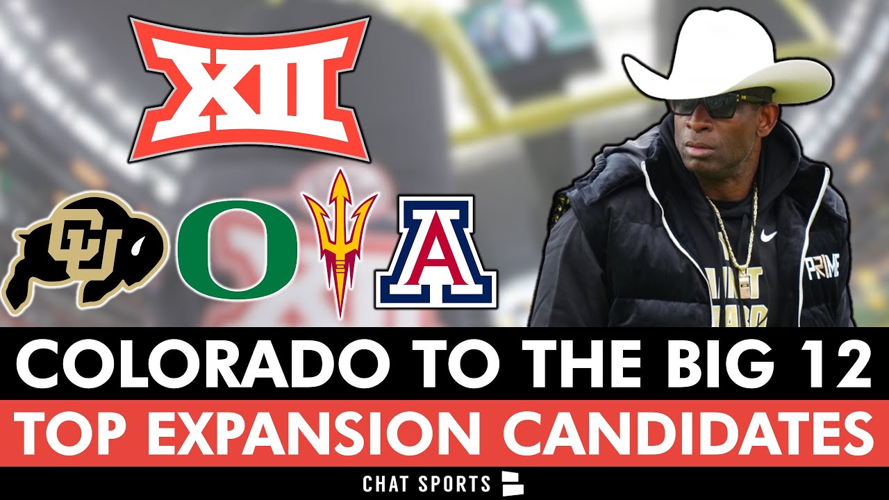 Colorado To Big 12: Top 7 Expansion Candidates For Big 12 Ft. Oregon | Conference Realignment Rumors