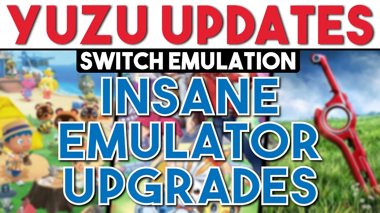 Yuzu Emulator | An INSANE Speed, Performance & Compatibility Upgrade
