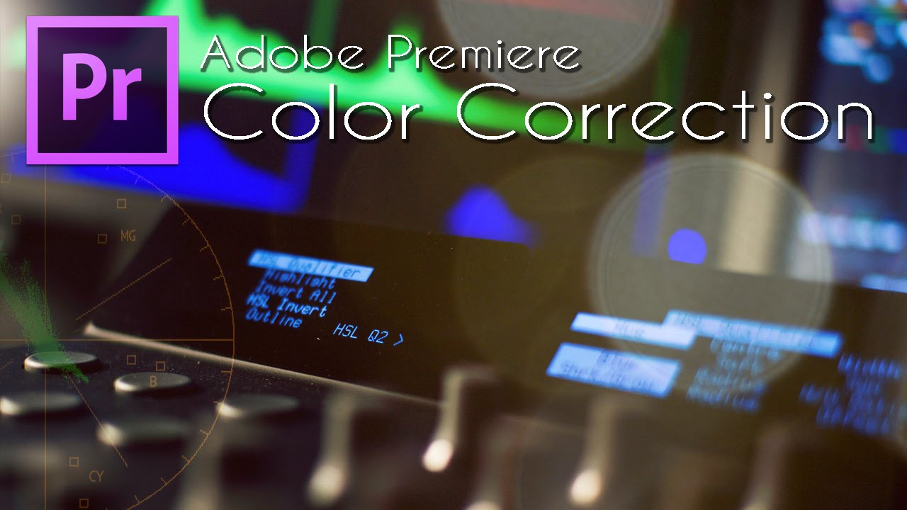 Adobe Premiere Color Correction with Vectorscope