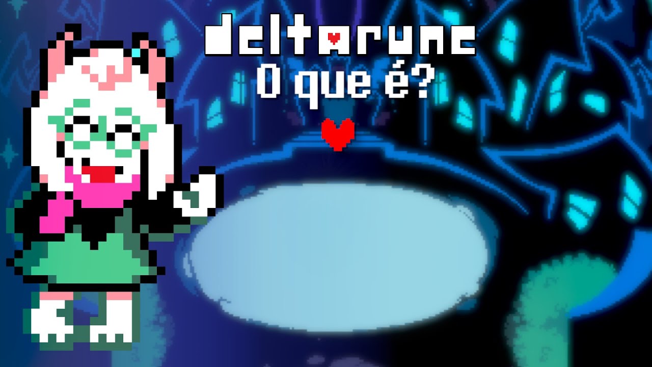 UM GUIA para os PERDIDOS - O QUE &eacute; DELTARUNE? (UNDERTALE 2?)