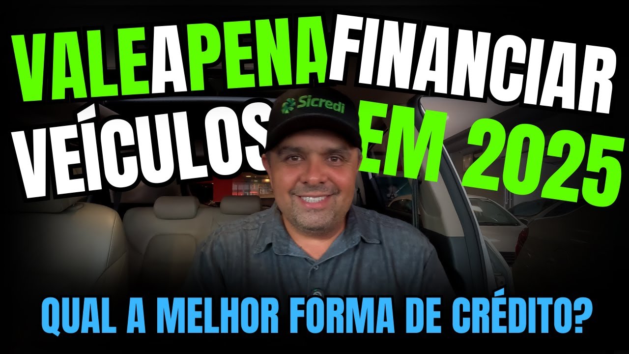 Veja se está compensando financiar veículos em 2025 e qual o melhor crédito