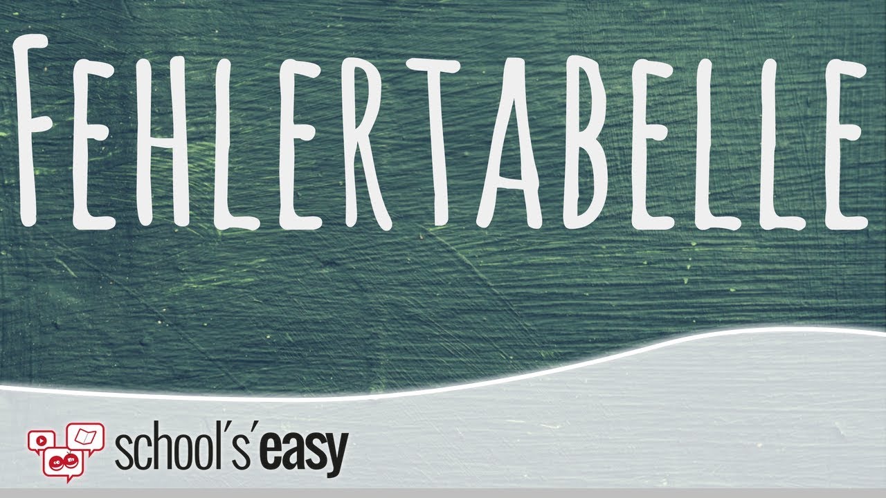 Klassenarbeiten meistern - Fehlertabelle anlegen