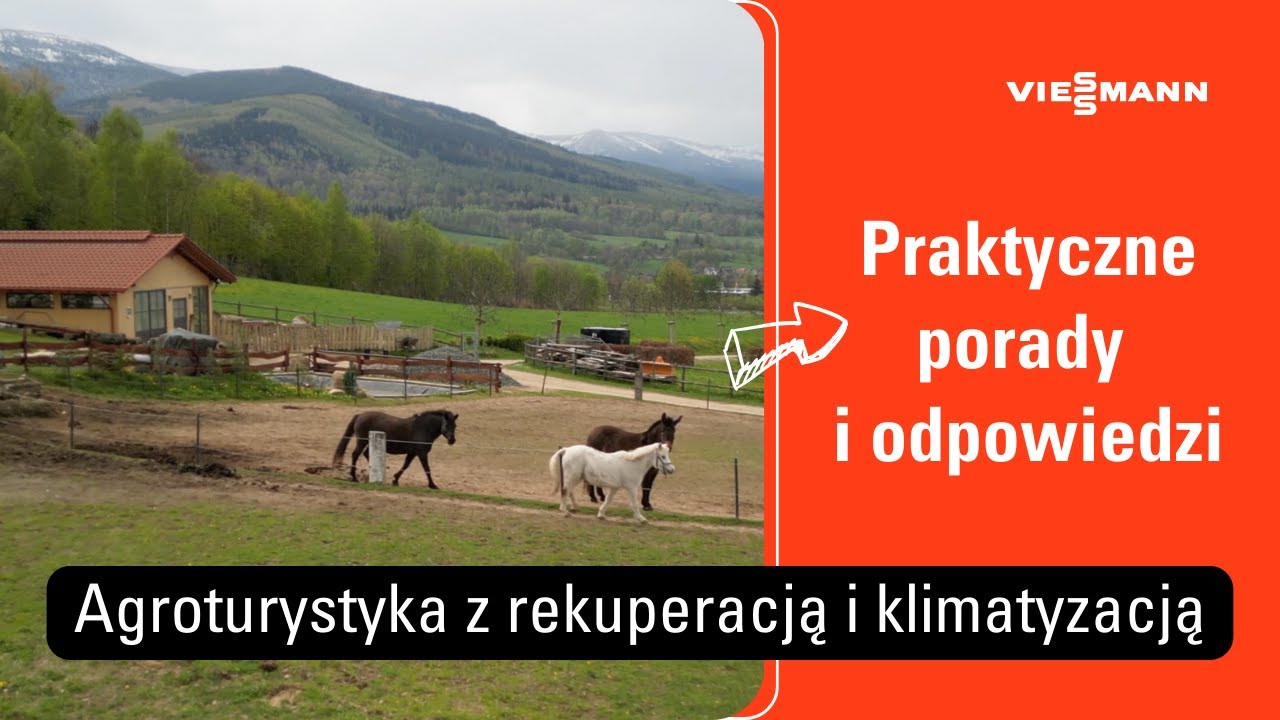Agroturystyka | rekuperacja i klimatyzacja w praktyce
