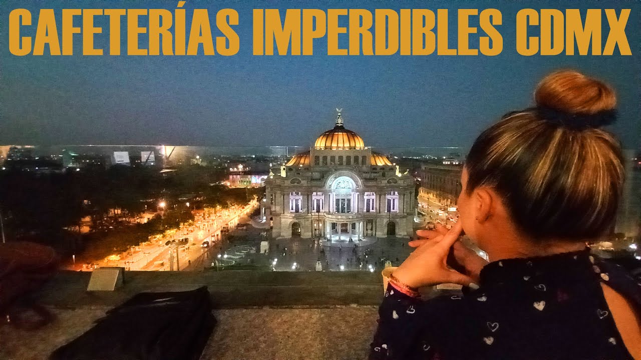 Cafeterías Restaurantes en CDMX - El famoso café frente a BELLAS ARTES y CAFÉ CHAVALETE