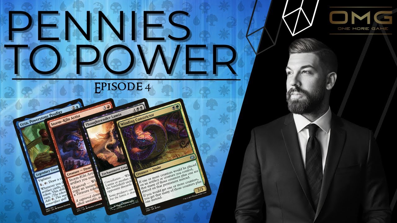 Pennies to Power Ep. 4 Urza + Storm-Kiln + Thoughtrender + Winding Constrictor || OMGMTG