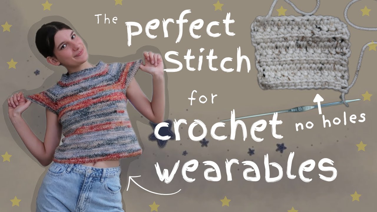 Crochet Stitch with NO Gaps ✿! Perfect for Crochet Wearables !✿  (linked double crochet)