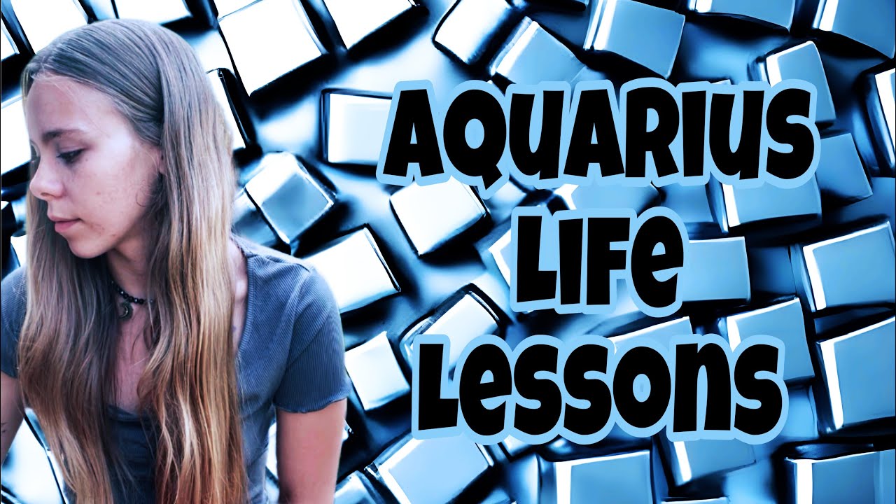 Aquarius: Life Lessons & Challenges in 10 minutes (for beginners)
