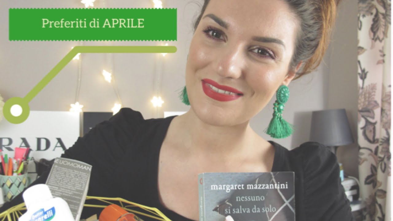PREFERITI del mese di APRILE  || FedericaEffe