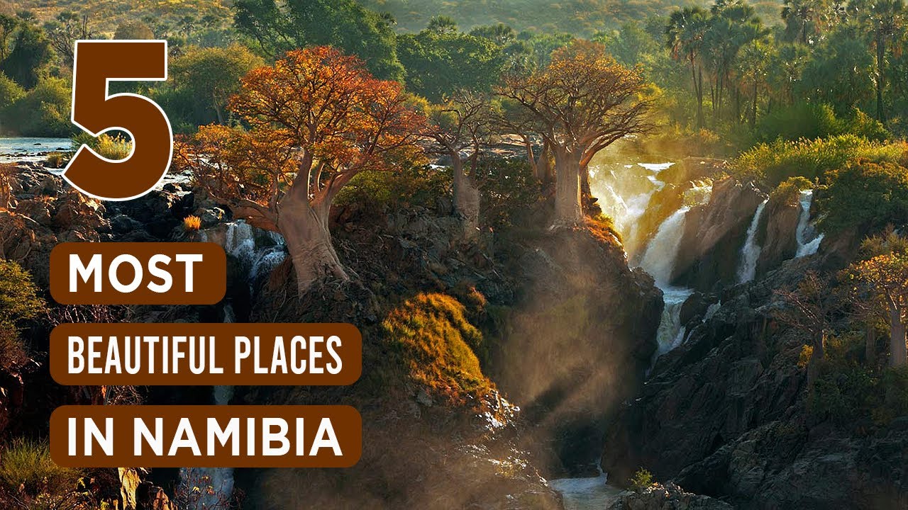 Top 5 Beautiful places to Visit in  Namibia