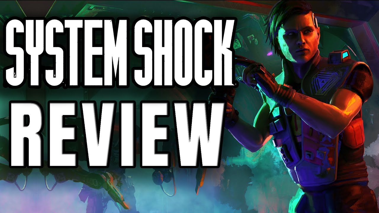 System Shock Remake Review - The Final Verdict