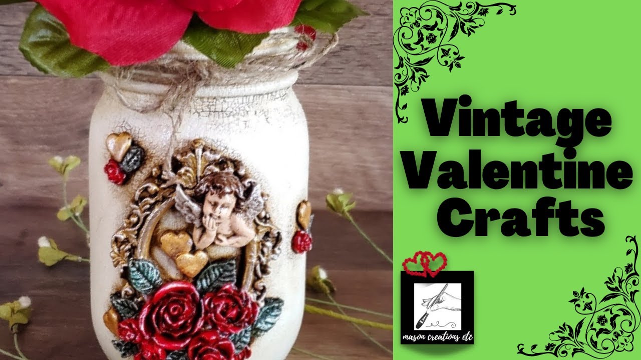 Vintage VALENTINE Crafts–MASON JAR Painting Tutorial 😍💘🌹(Craft Video Tutorial)
