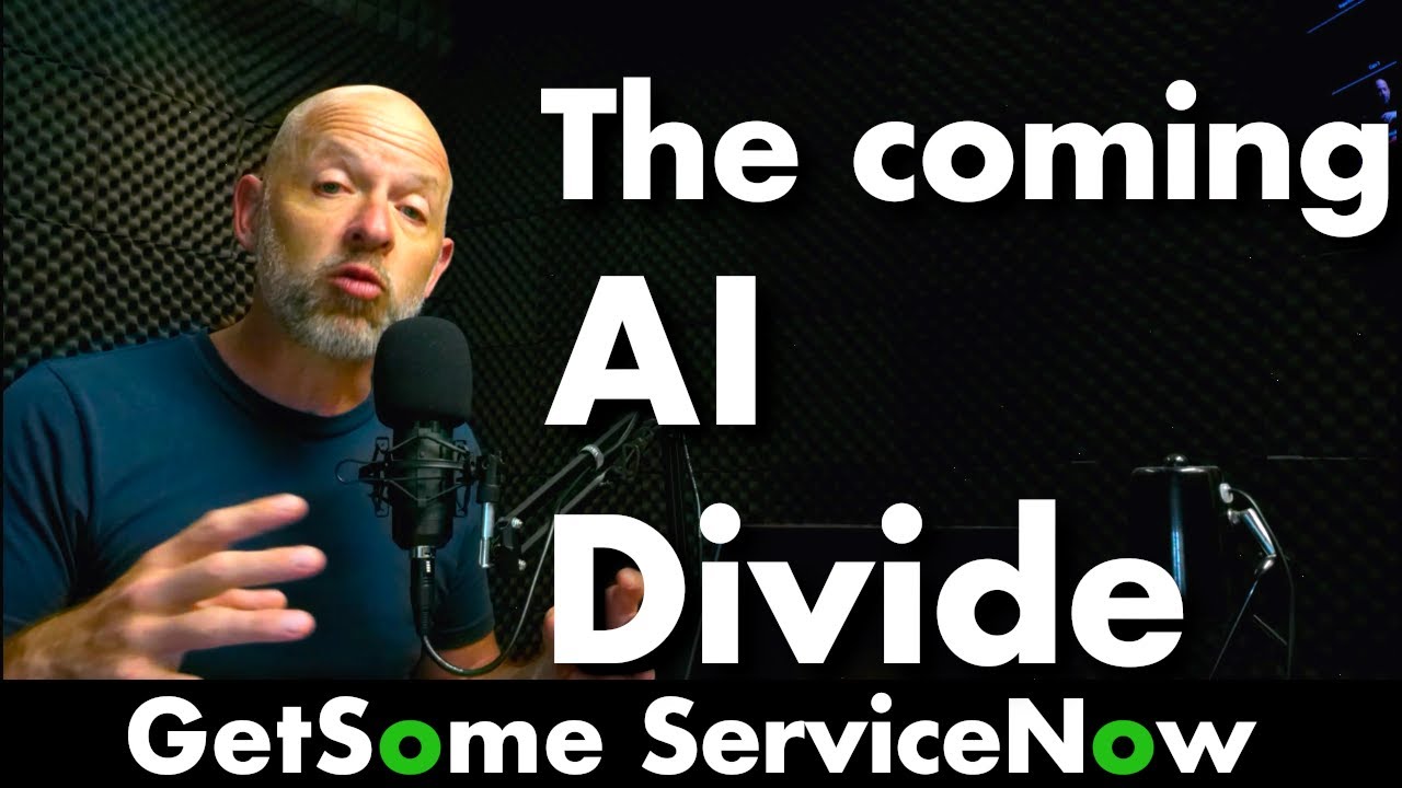 The coming AI Divide in ServiceNow