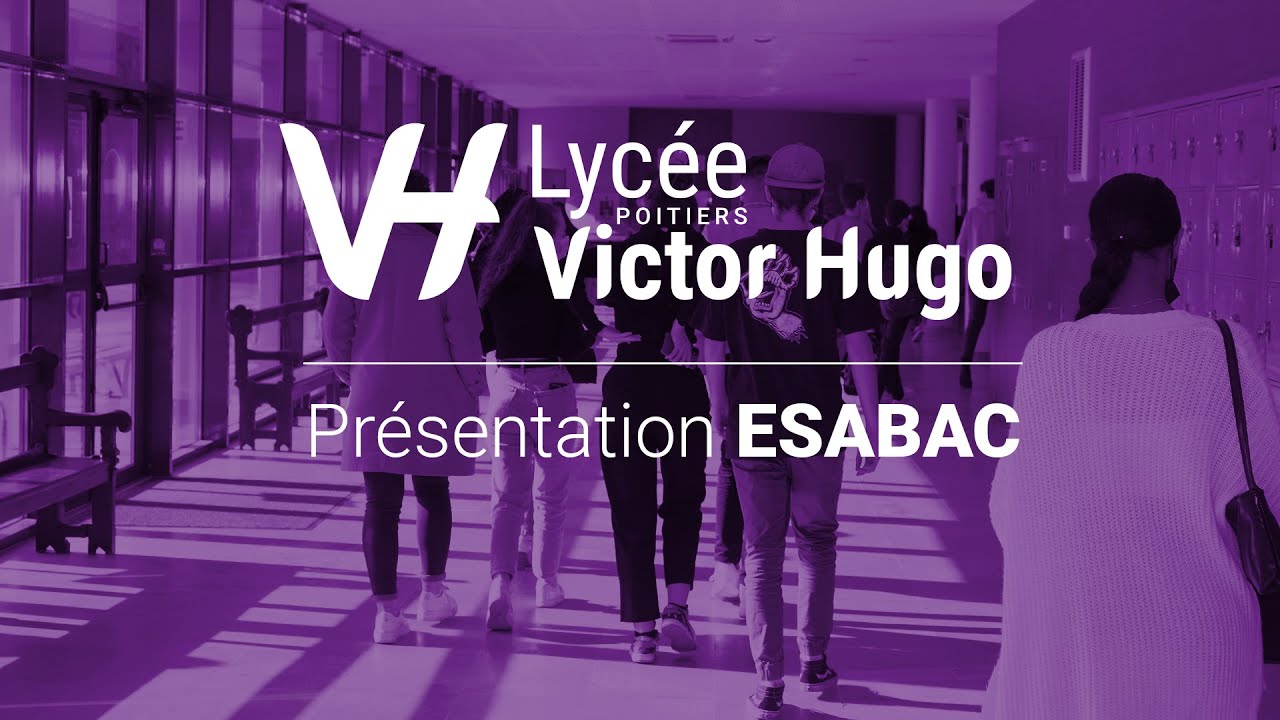 Filière Internationale ESABAC - Lycée Victor Hugo de Poitiers