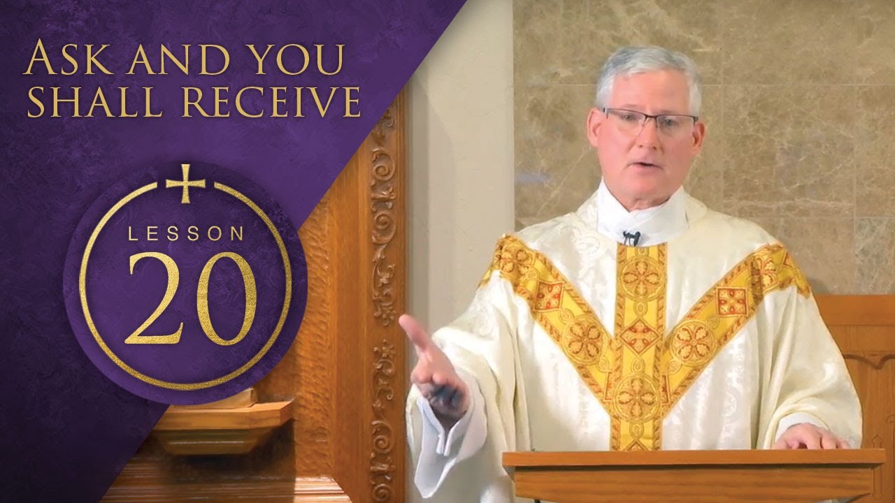 2022 Lenten Lesson 20: Prayers of the Faithful