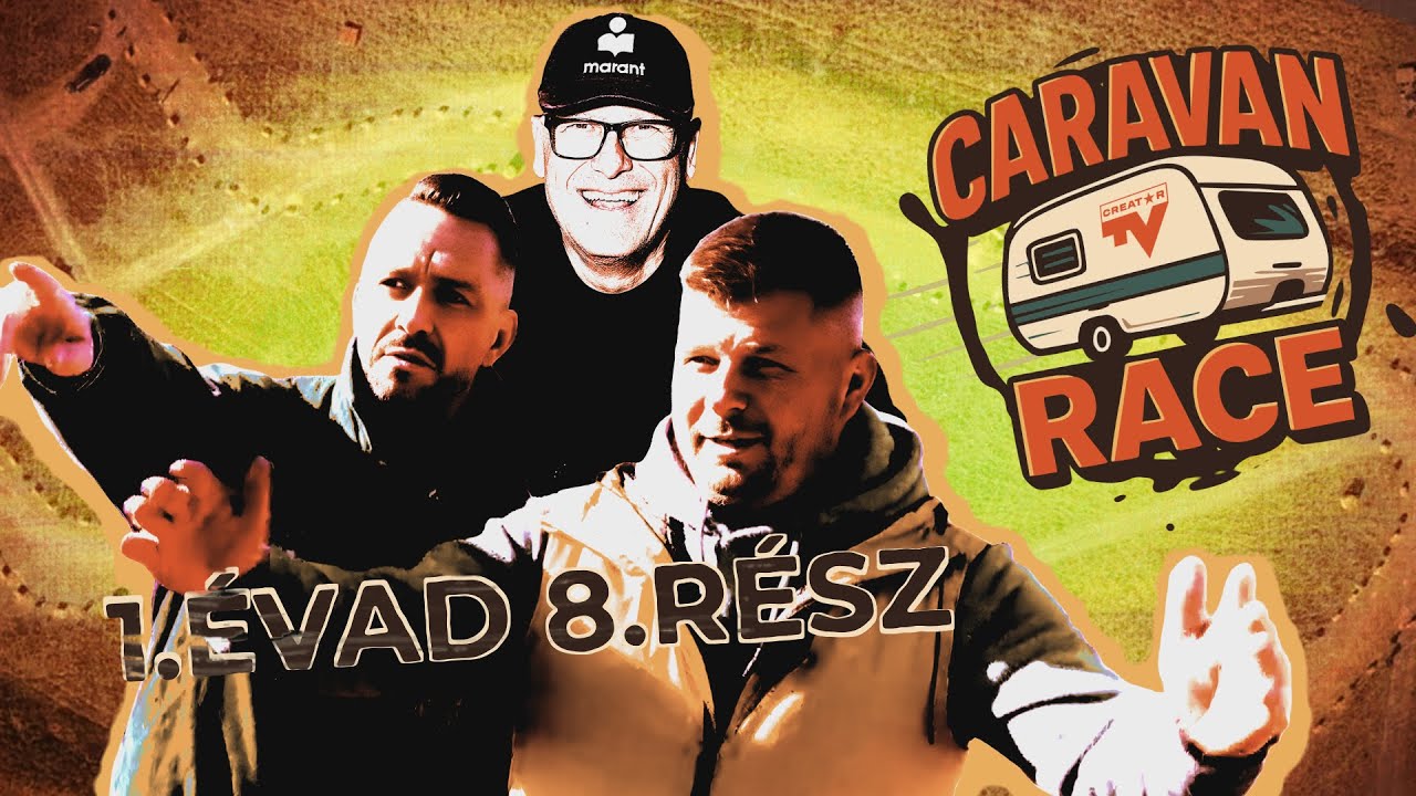 Caravan Race - Elrajtolt a Nagy Verseny! - 1.évad 8.rész