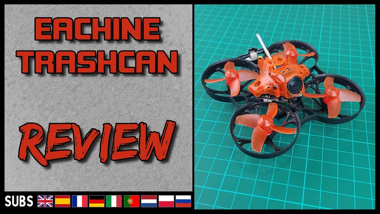 Eachine Trashcan - 2S Microdrone Review