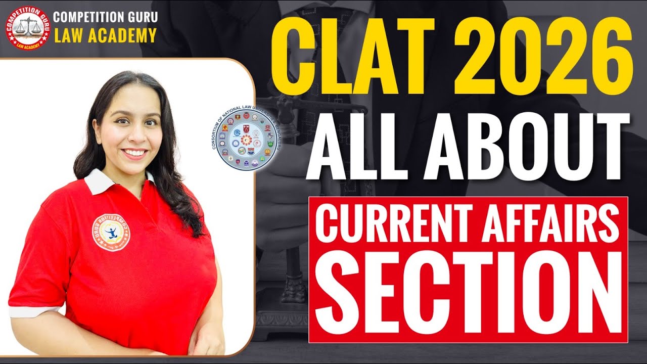 CLAT 2026 Current Affairs Masterclass – Crack It with Competition Guru Law Academy || CLAT COACHING