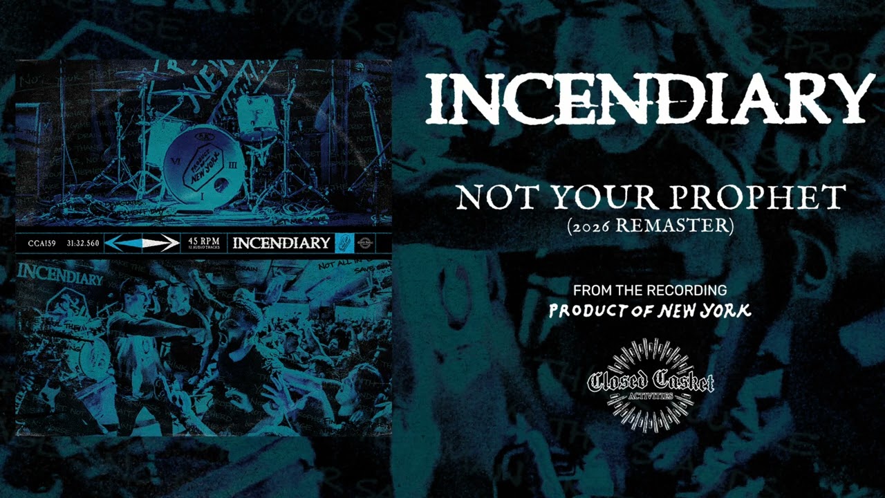 Incendiary - Not Your Prophet (2026 Remaster)