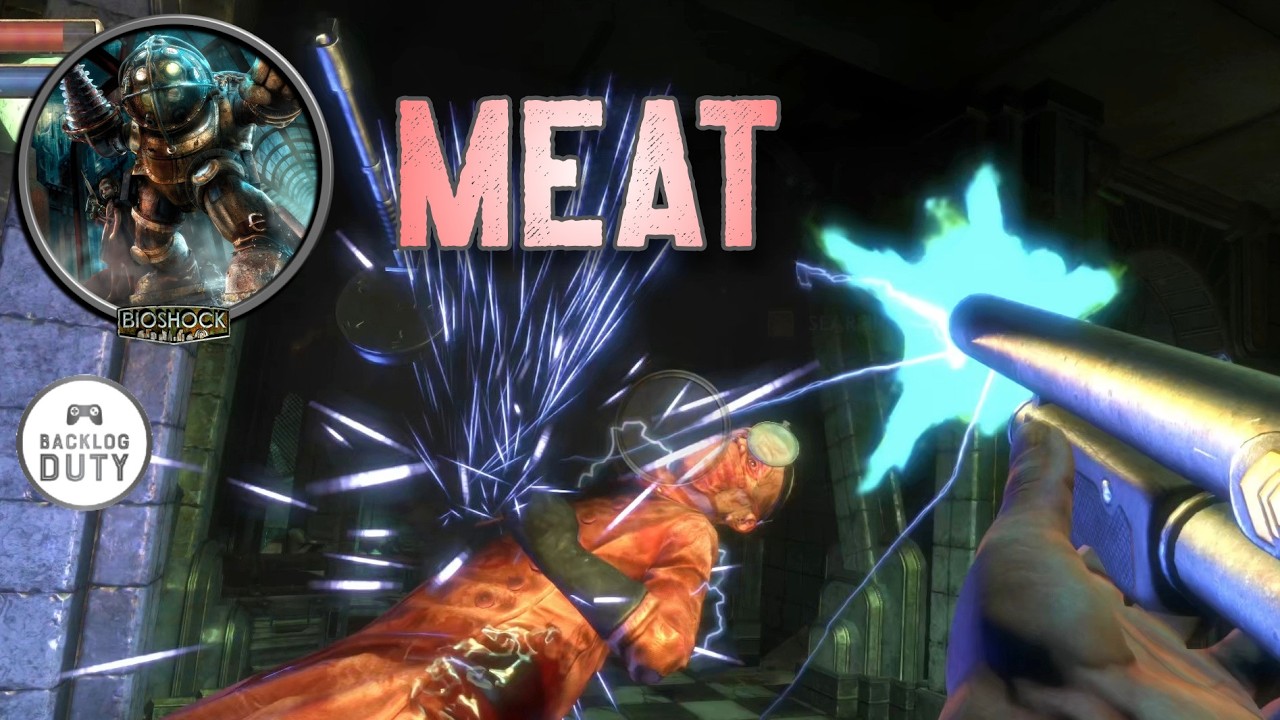BioShock Remastered P2 Meat