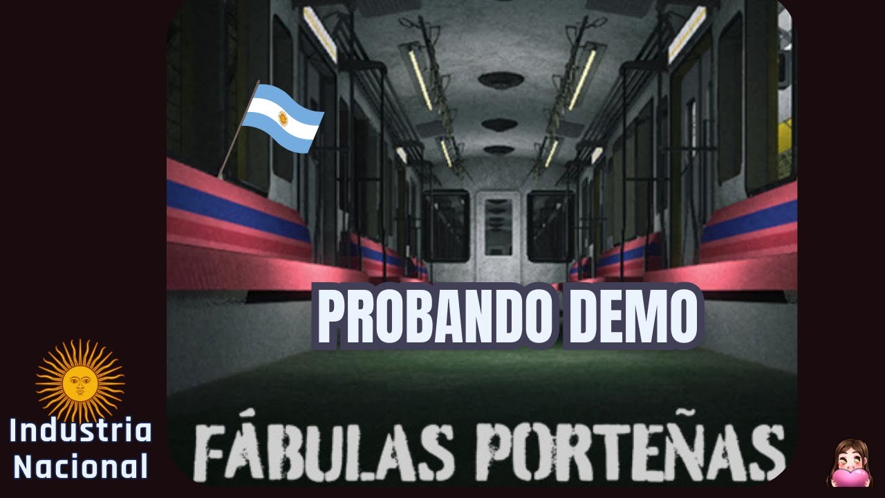 FABULAS PORTEÑAS *DEMO* - ORGULLO ARGENTINO 🚇 🇦🇷