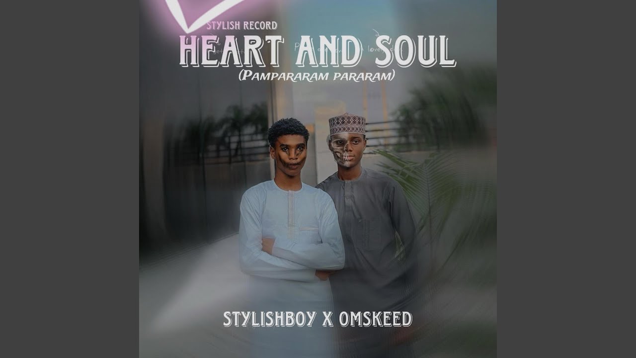 Heart and Soul (pampararam) (feat. Omskeed)