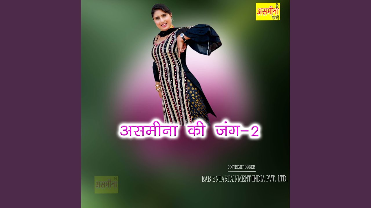 Asmeena Ki Jang 2